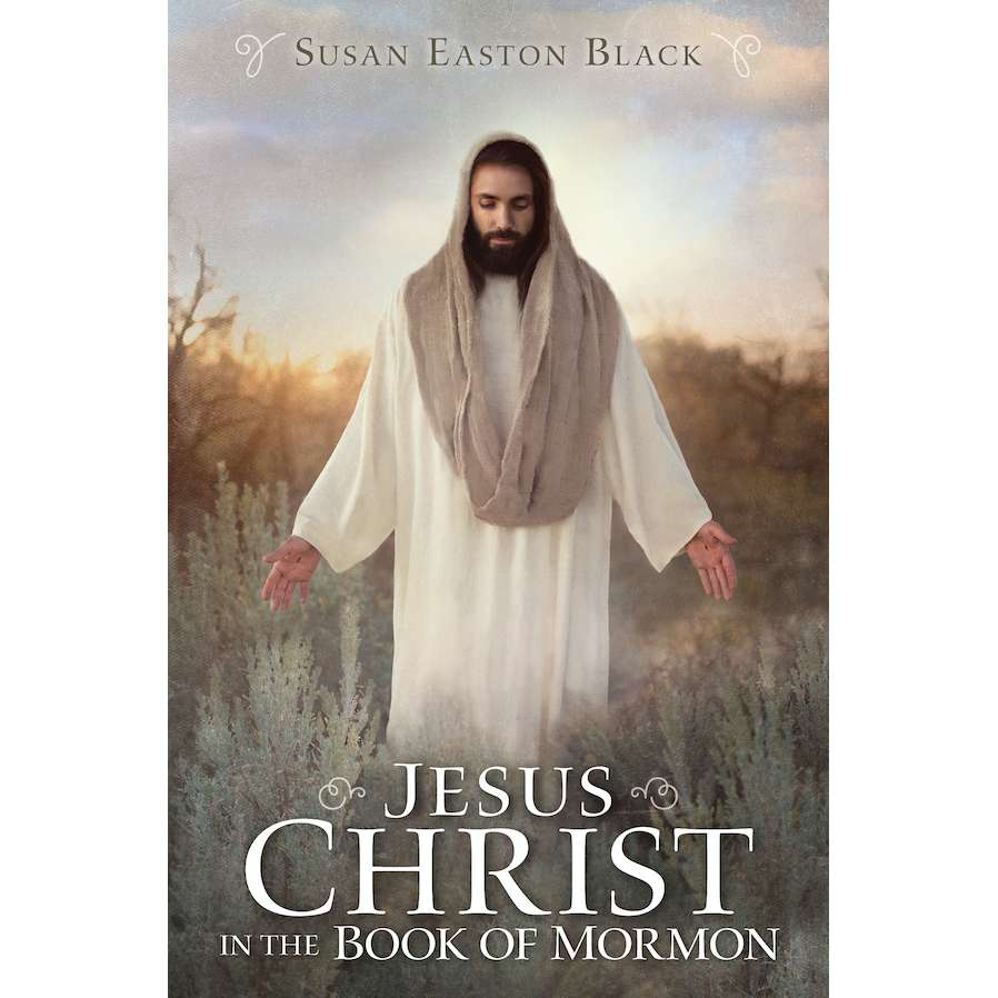 Jesus Christ in the Book of Mormon