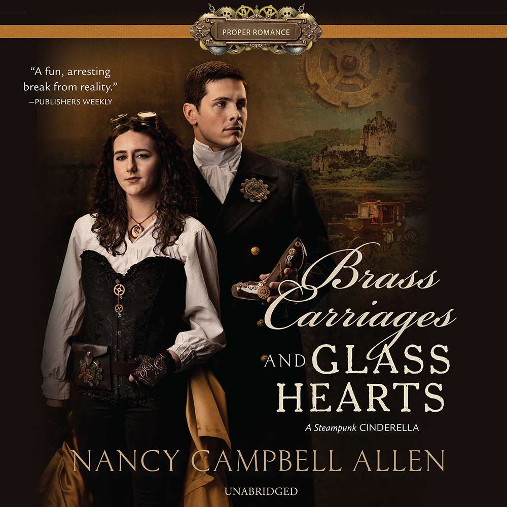 Brass Carriages and Glass Hearts (Steampunk Proper Romance, Book 4), , large