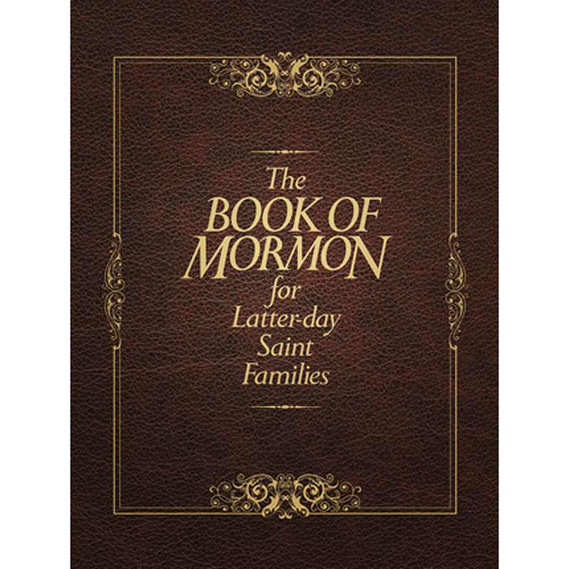 The Book of Mormon for Latter-day Saint Families