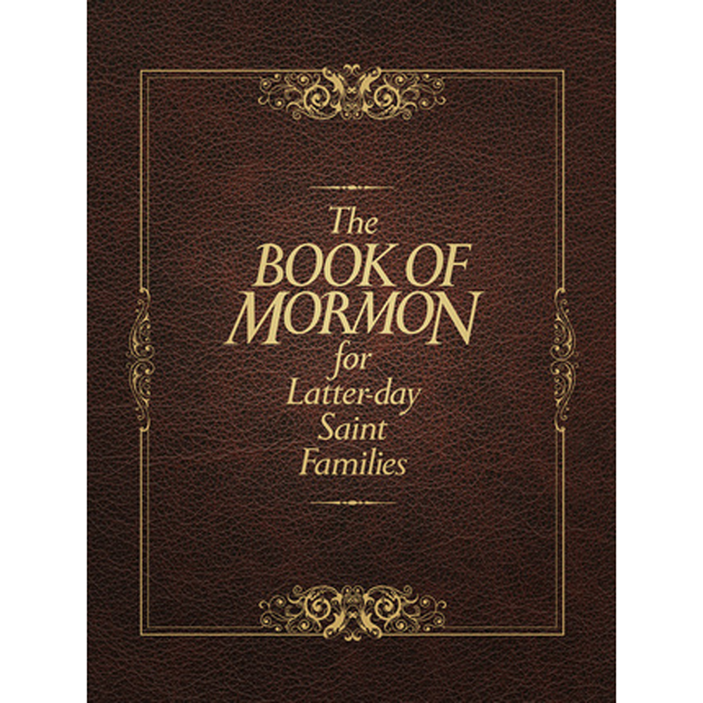 The Book of Mormon for Latter-day Saint Families,  The Book of Mormon for Latter-day Saint Families