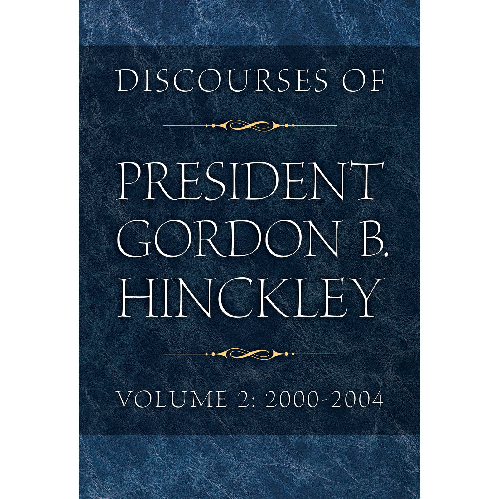 Discourses of President Gordon B. Hinckley, Volume 1: 1995-1999, , large image number 0