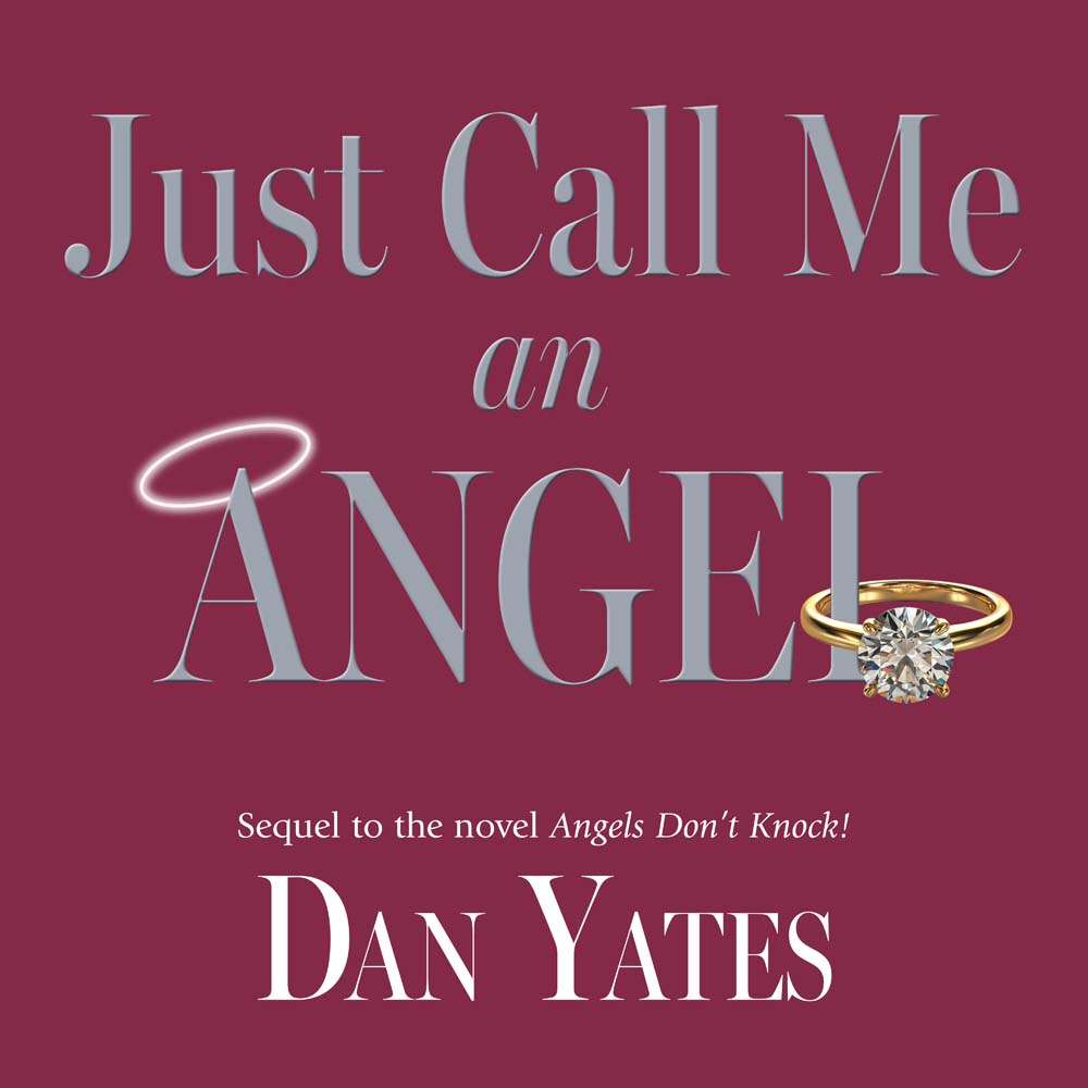 Just Call Me an Angel (Angel Series, Book 2)