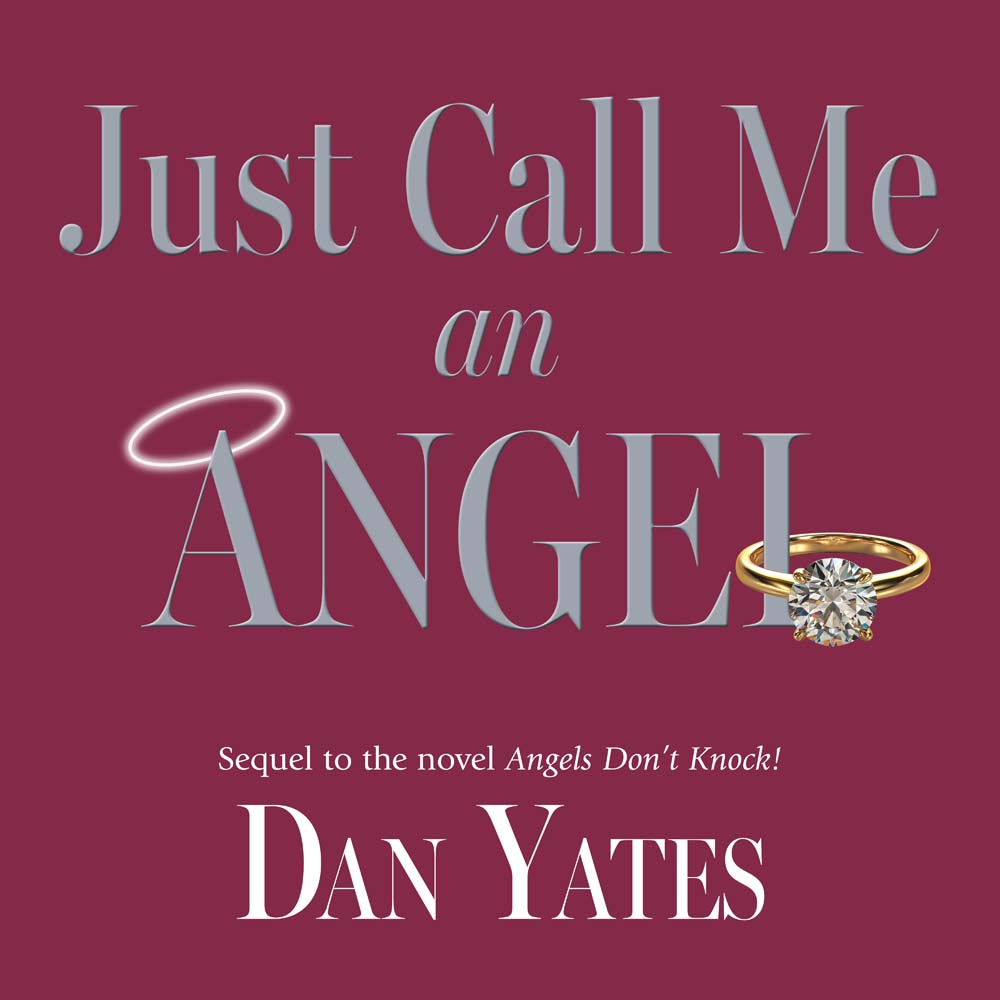 Just Call Me an Angel (Angel Series, Book 2)