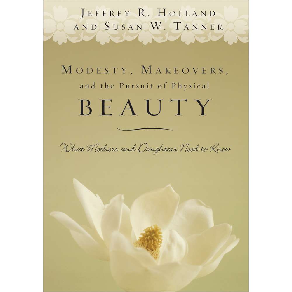 Modesty, Makeovers, and the Pursuit of Physical Beauty 1