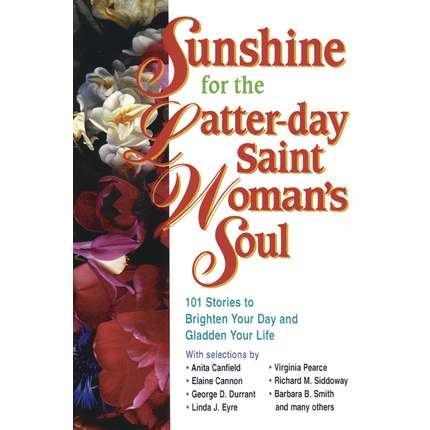 Sunshine for the Latter-day Saint Woman's Soul