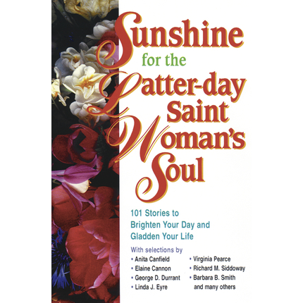 Sunshine for the Latter-day Saint Woman's Soul