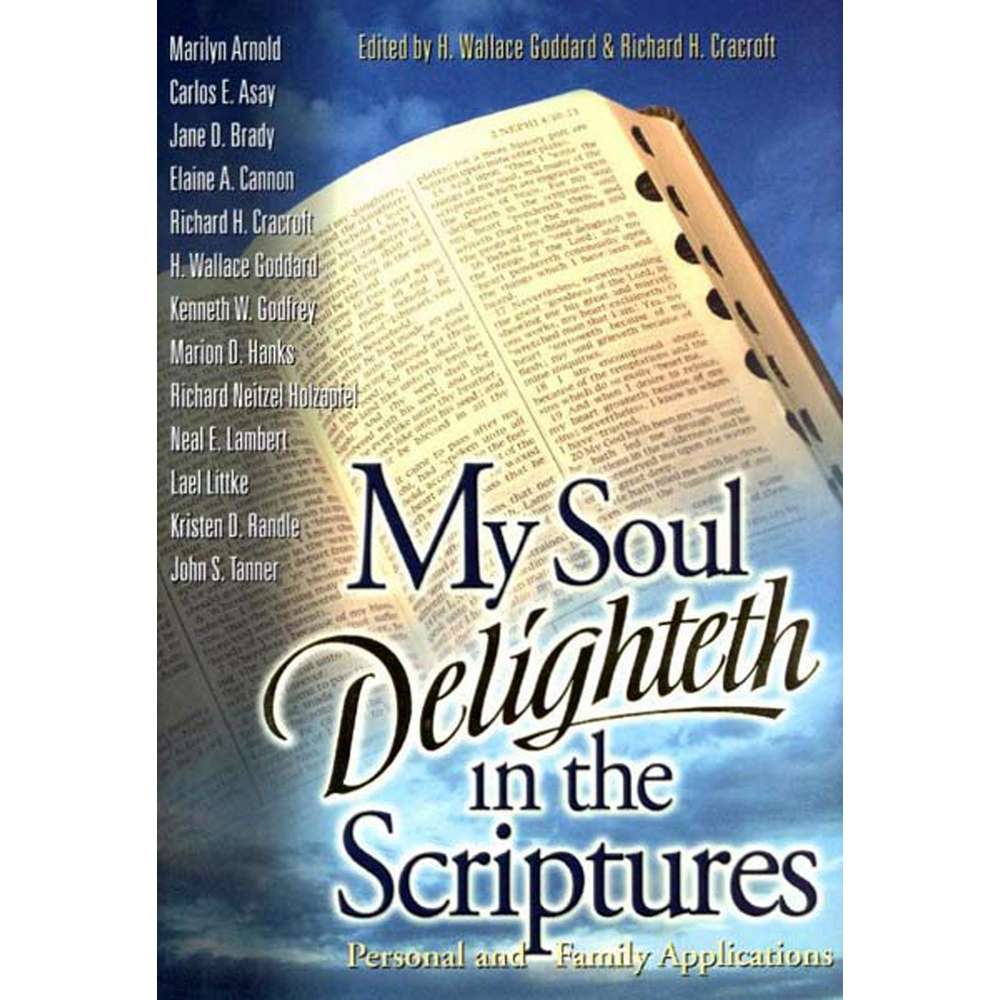 My Soul Delighteth in the Scriptures