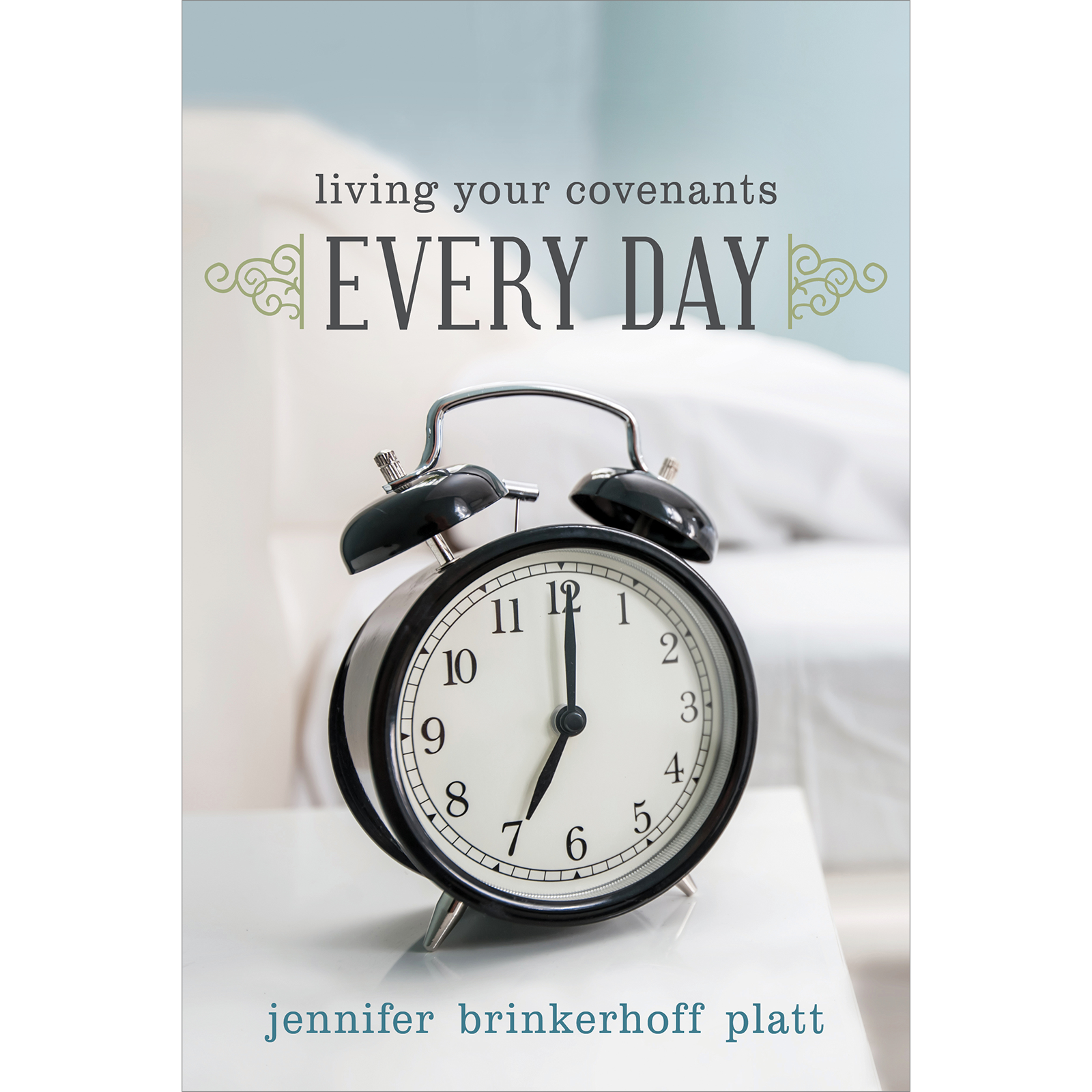 Living Your Covenants Every Day, , large image number 0