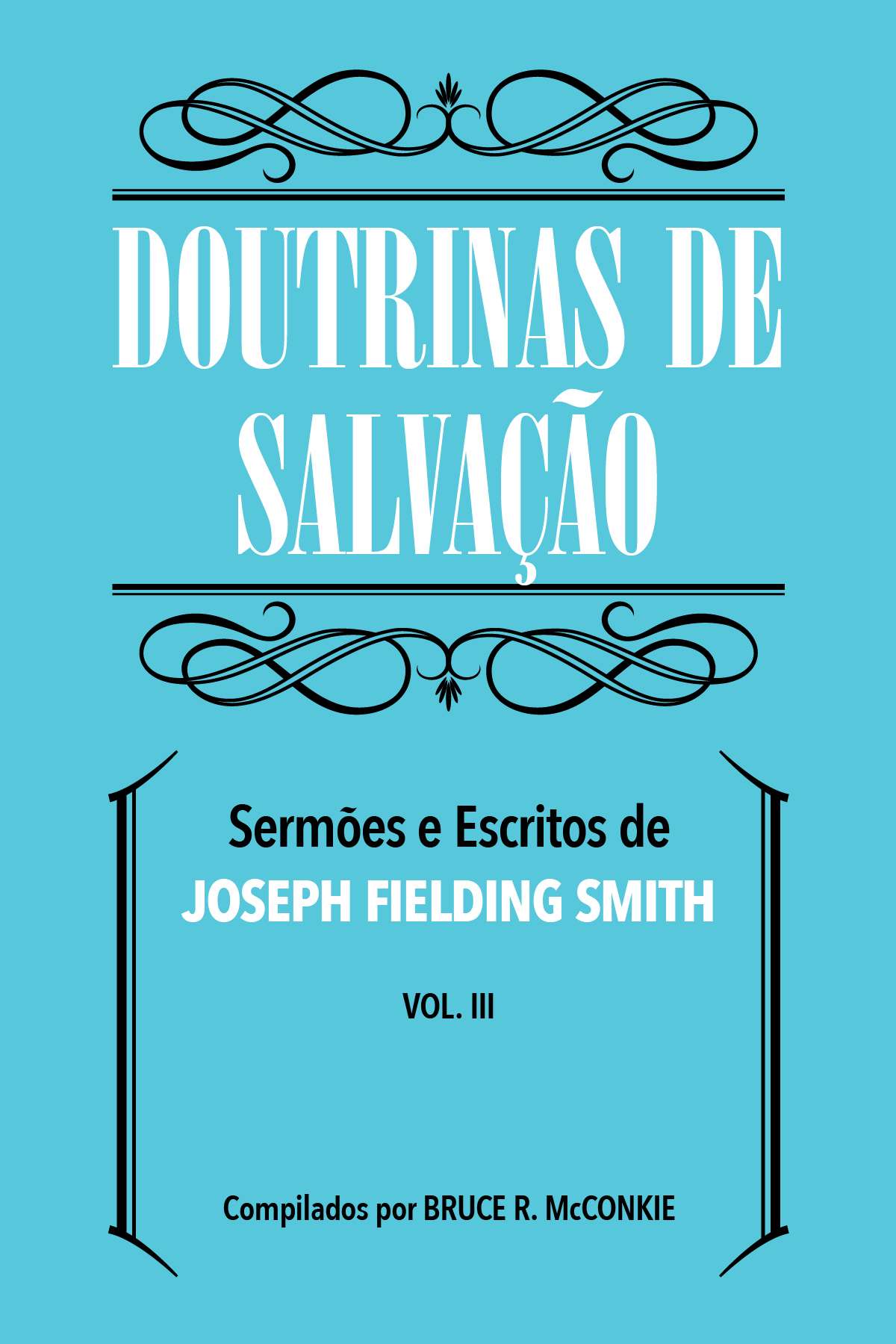 Doctrines of Salvation, Vol. 2 (Portuguese)