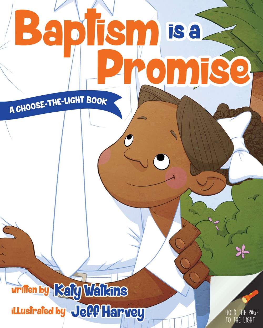 Baptism Is a Promise (A Choose-the-Light Book), , large image number 0