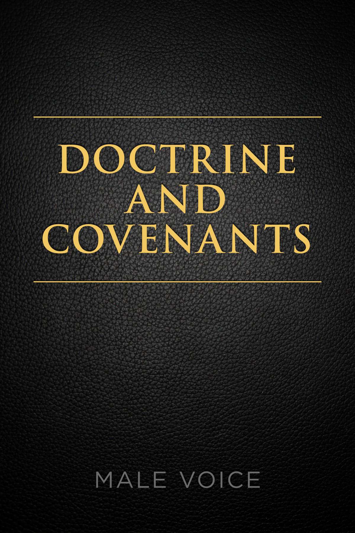 The Official Audio for The Doctrine and Covenants: Male Voice, , large image number 0
