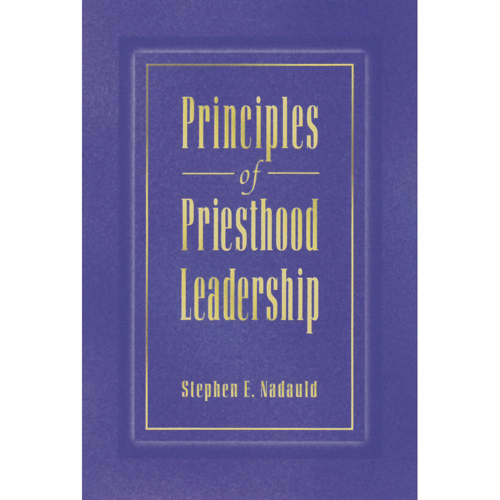 Principles Priesthood Leadership