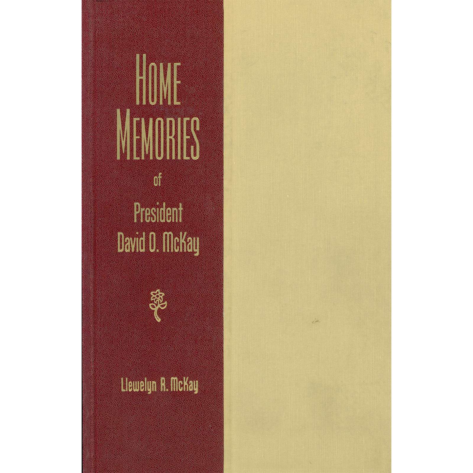 Home Memories of President David O. McKay