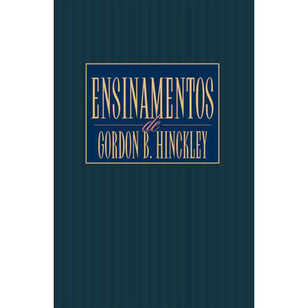 Teachings Of Gordon B Hinckley (Portuguese) 1