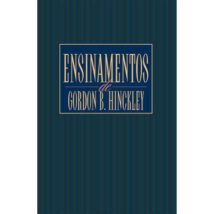 Teachings Of Gordon B Hinckley (Portuguese)