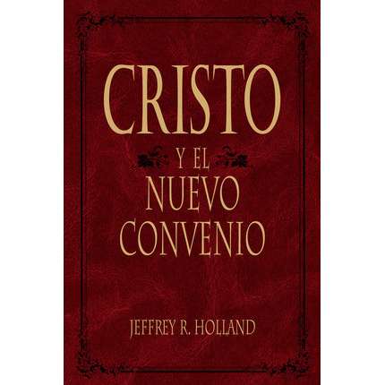 Christ and The New Covenant (Spanish)