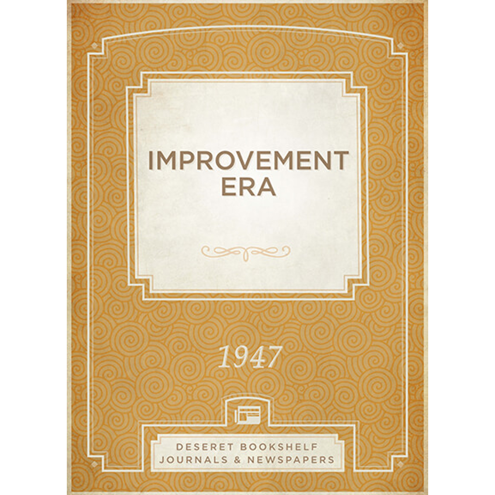 Improvement Era, 1947, , large image number 0