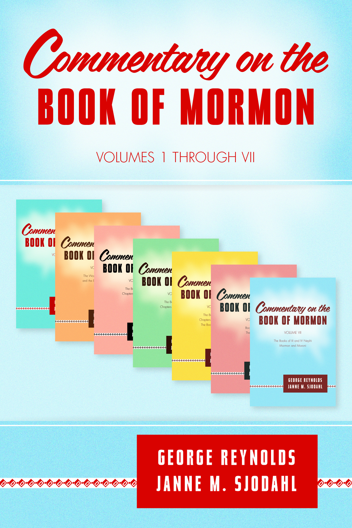 Commentary on the Book of Mormon: Volumes I - VII