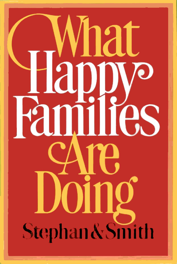 What Happy Families Are Doing