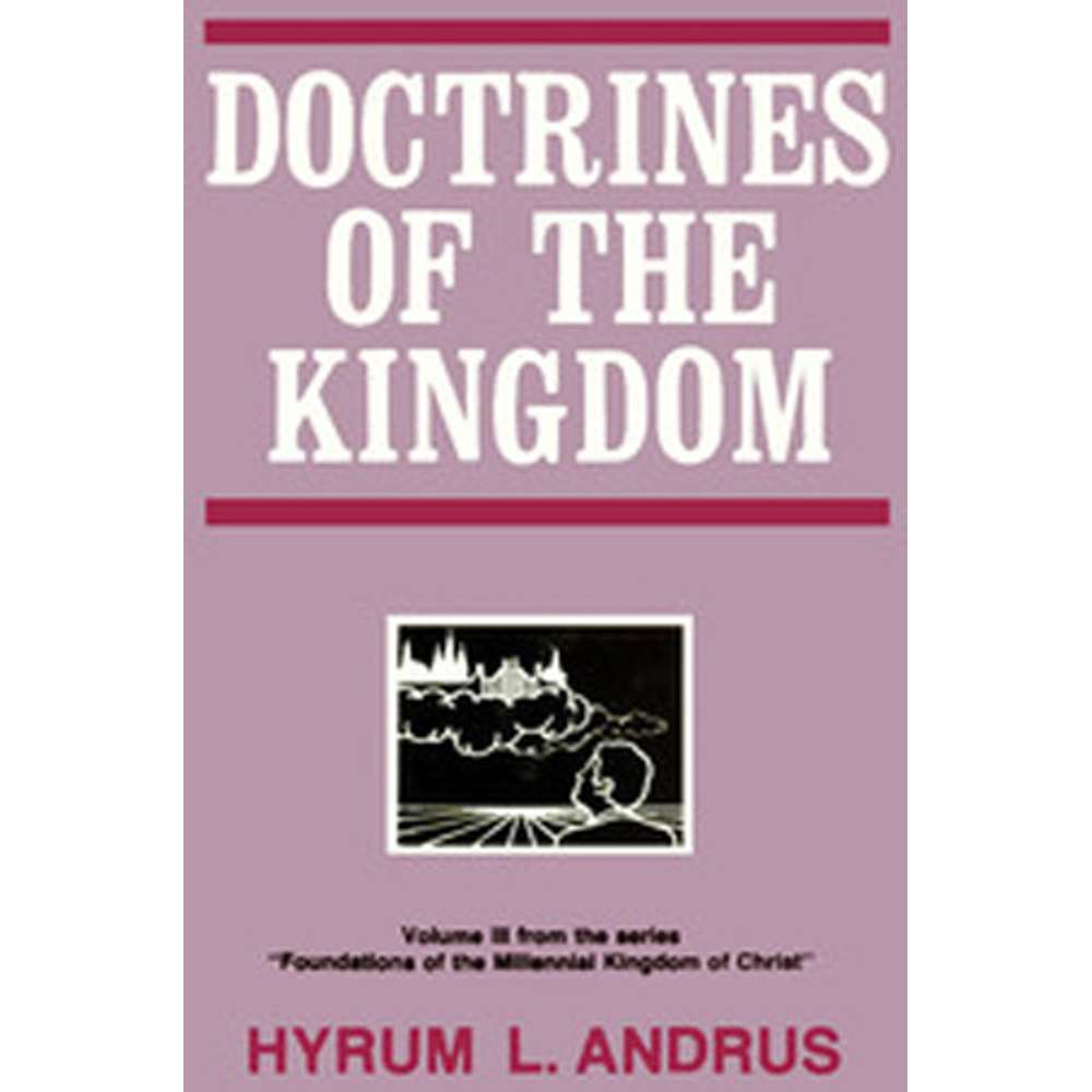 Doctrines of the Kingdom 1