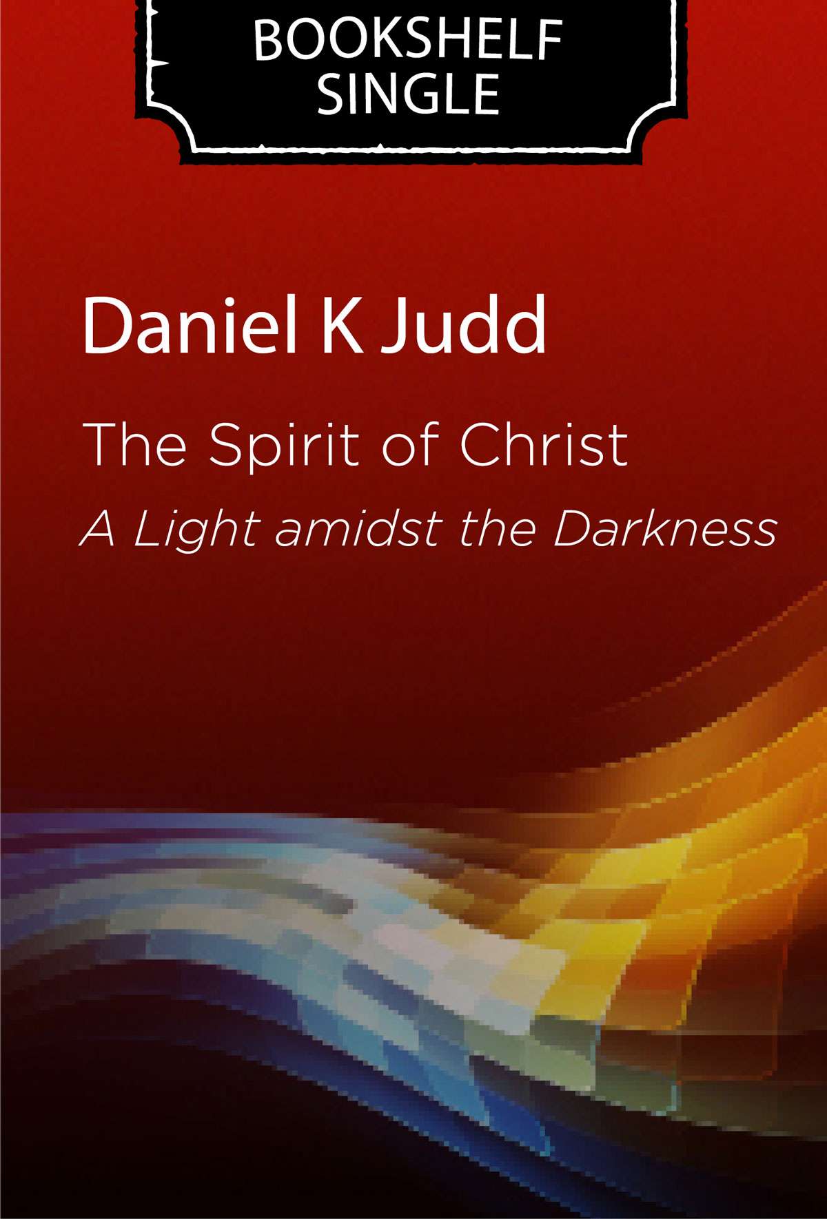 The Spirit of Christ
