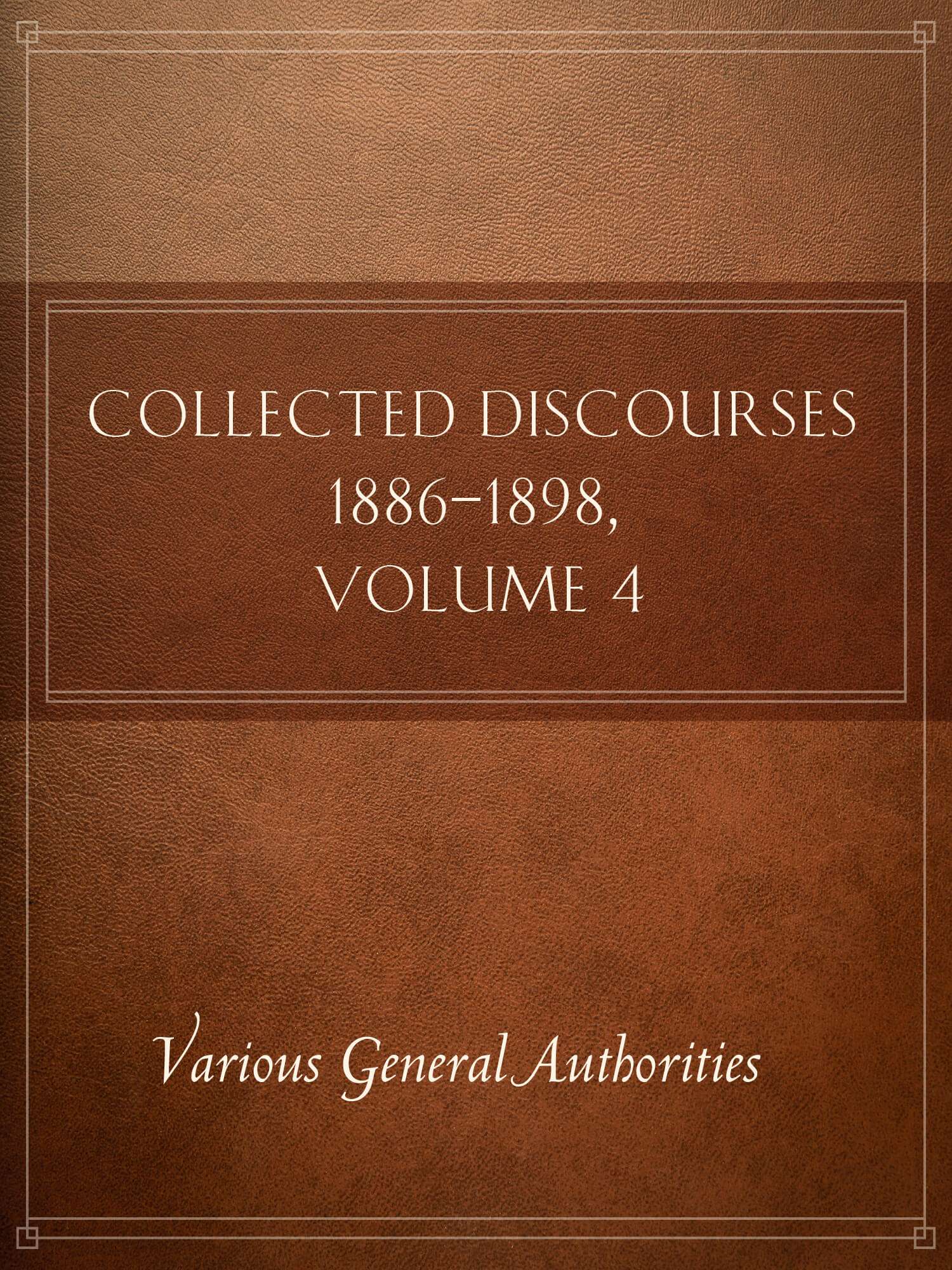 Collected Discourses 1886-1898, Volume 4