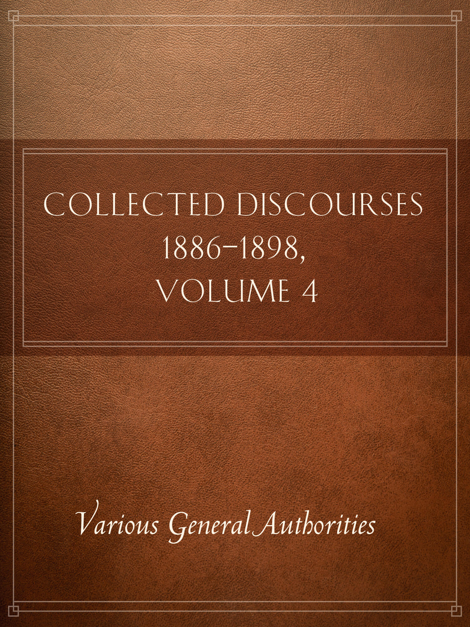 Collected Discourses 1886-1898, Volume 4
