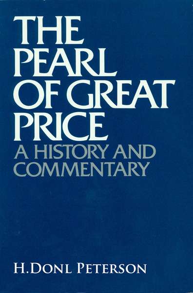Pearl of Great Price: A History and Commentary
