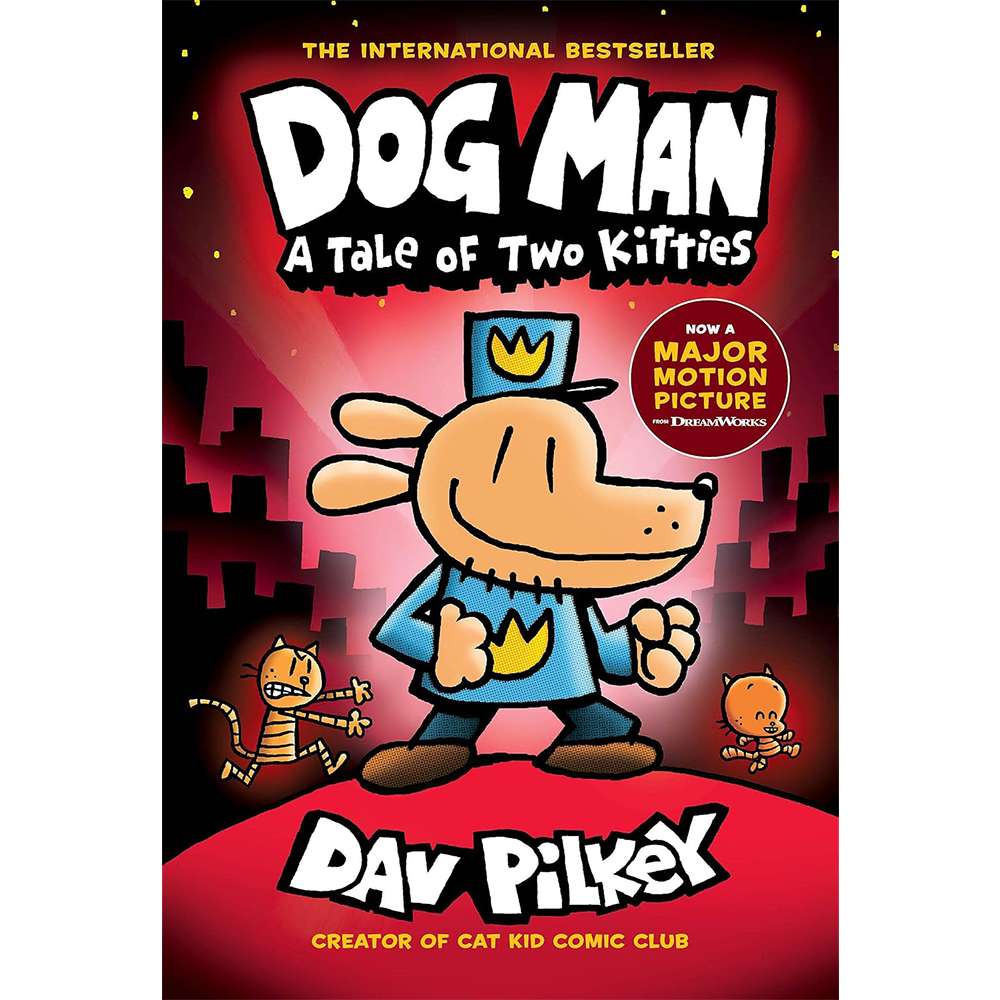 A Tale of Two Kitties A Graphic Novel (Dog Man 3)