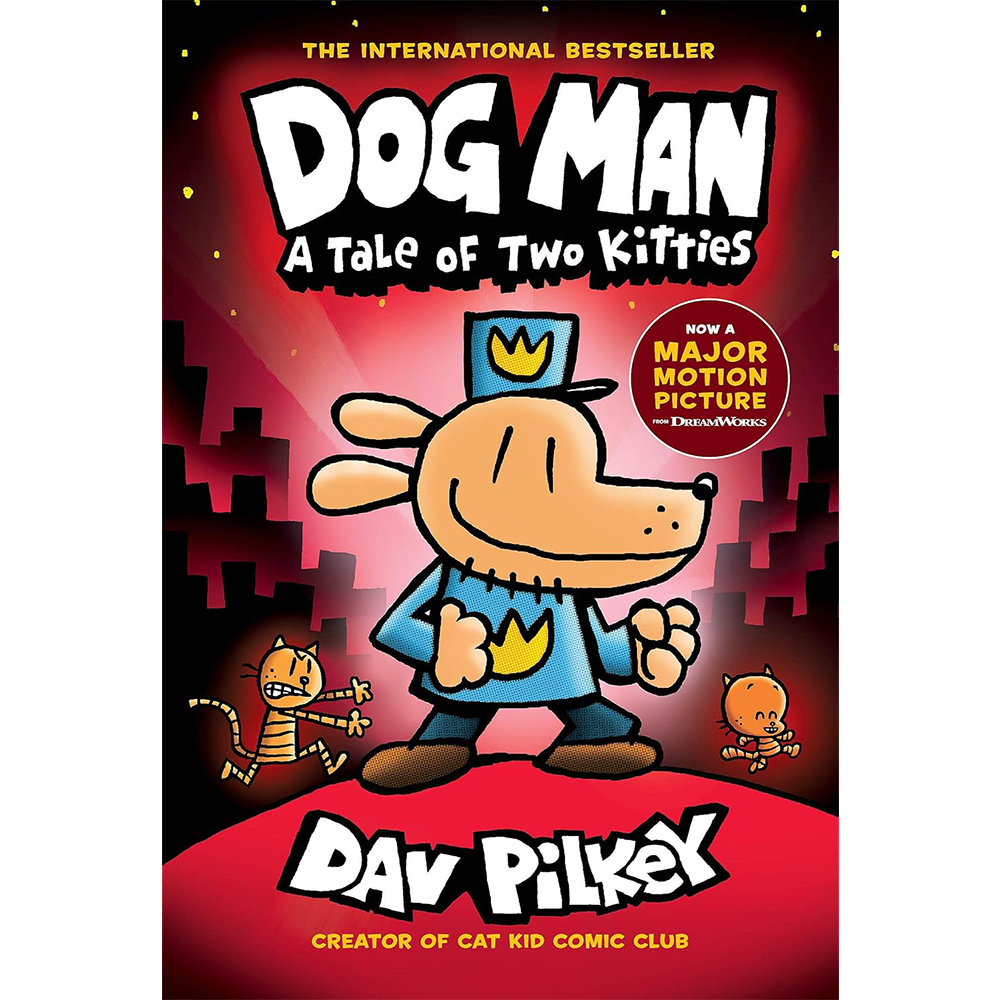 A Tale of Two Kitties A Graphic Novel (Dog Man 3)