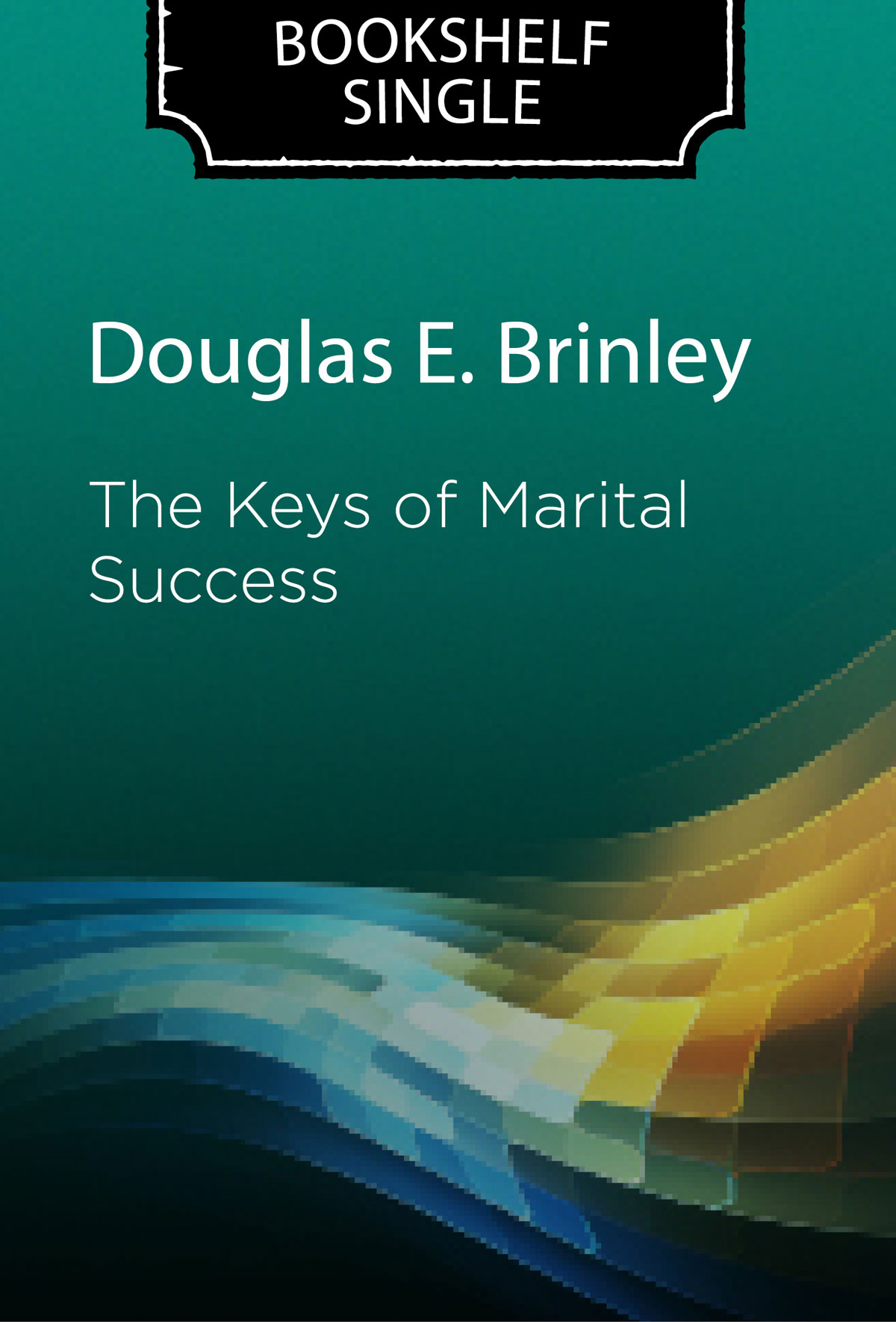 The Keys of Marital Success