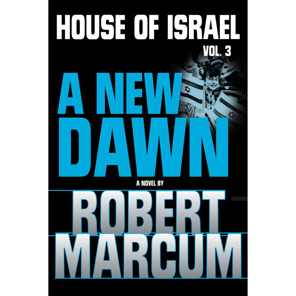 A New Dawn (House of Israel, Book 3)