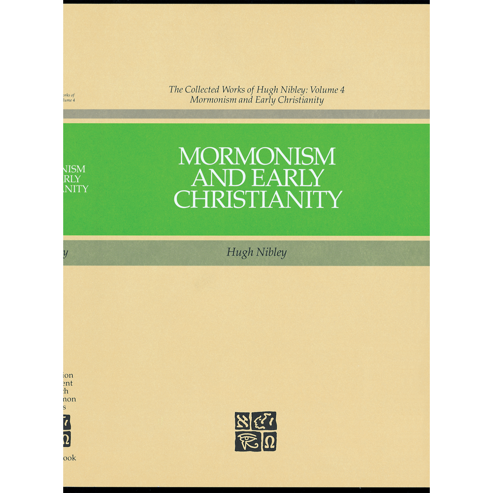 Collected Works of Hugh Nibley, Vol. 4: Mormonism and Early Christianity, , large image number 0