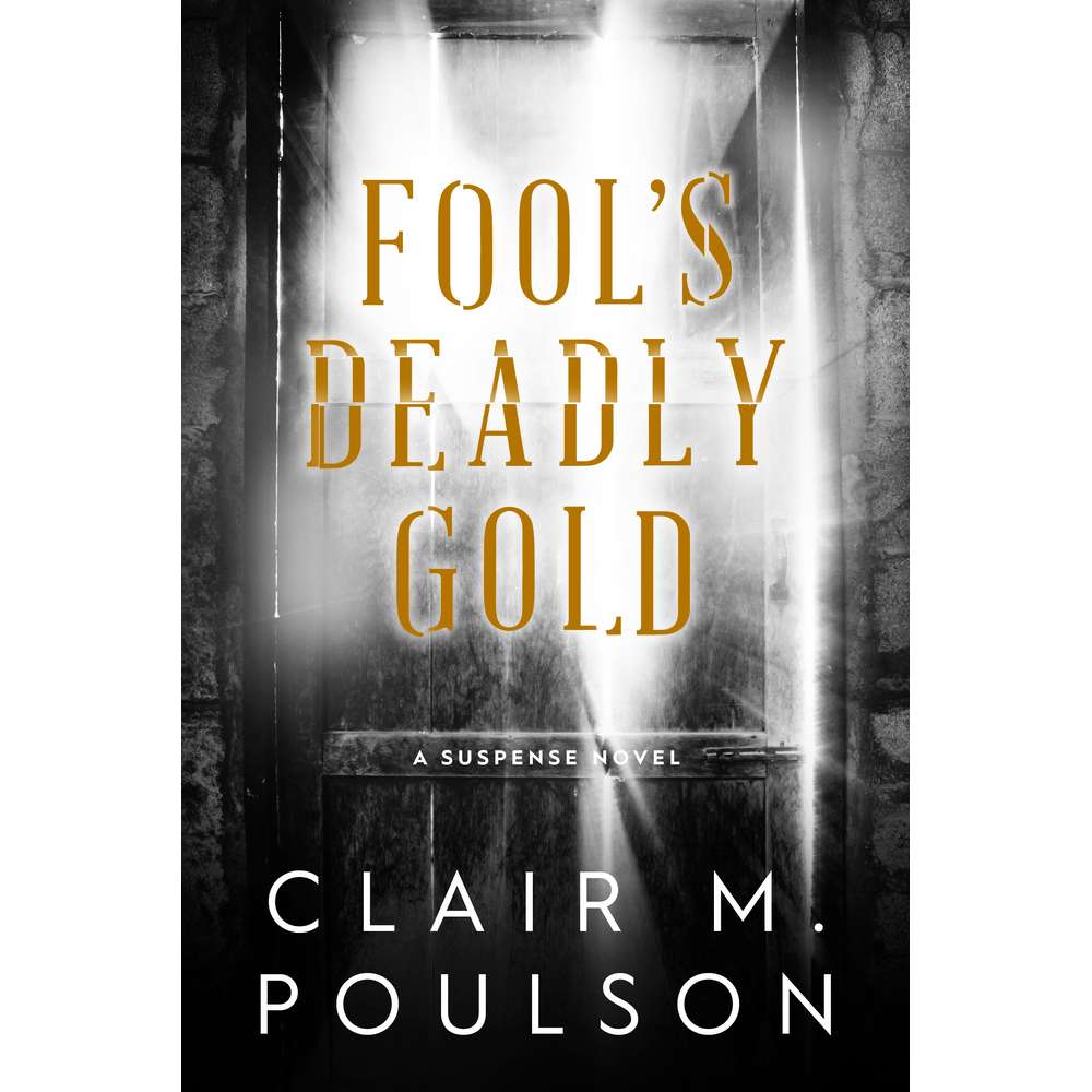 Fool's Deadly Gold