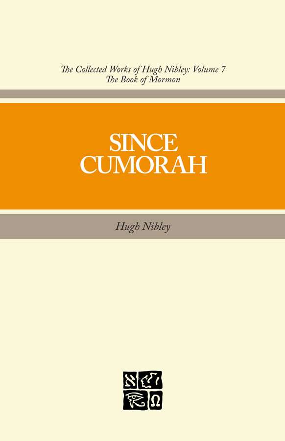 Collected Works of Hugh Nibley, Vol. 7: Since Cumorah, , large image number 0