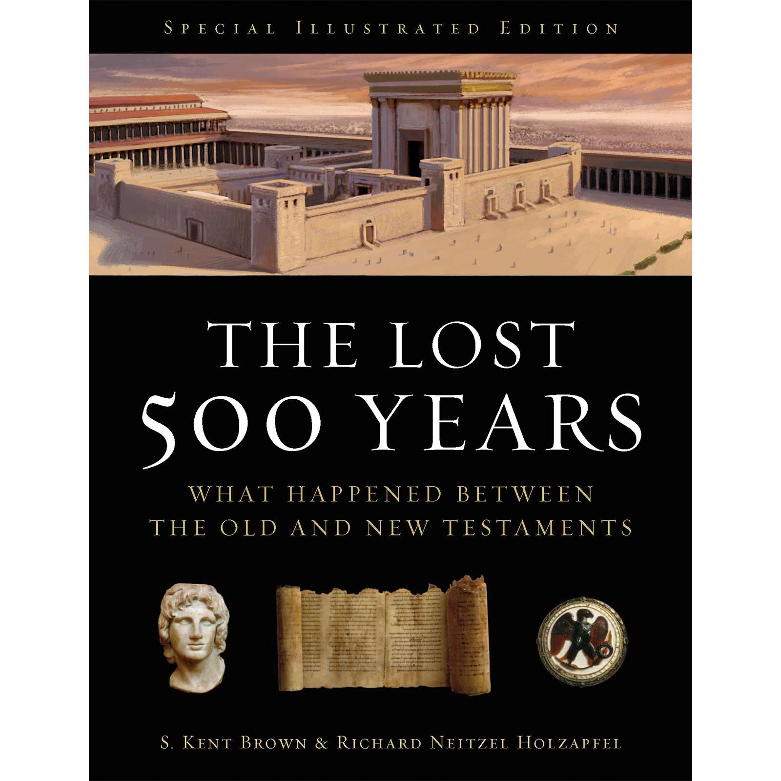 The Lost 500 Years: What Happened Between the Old and New Testaments, , large image number 0