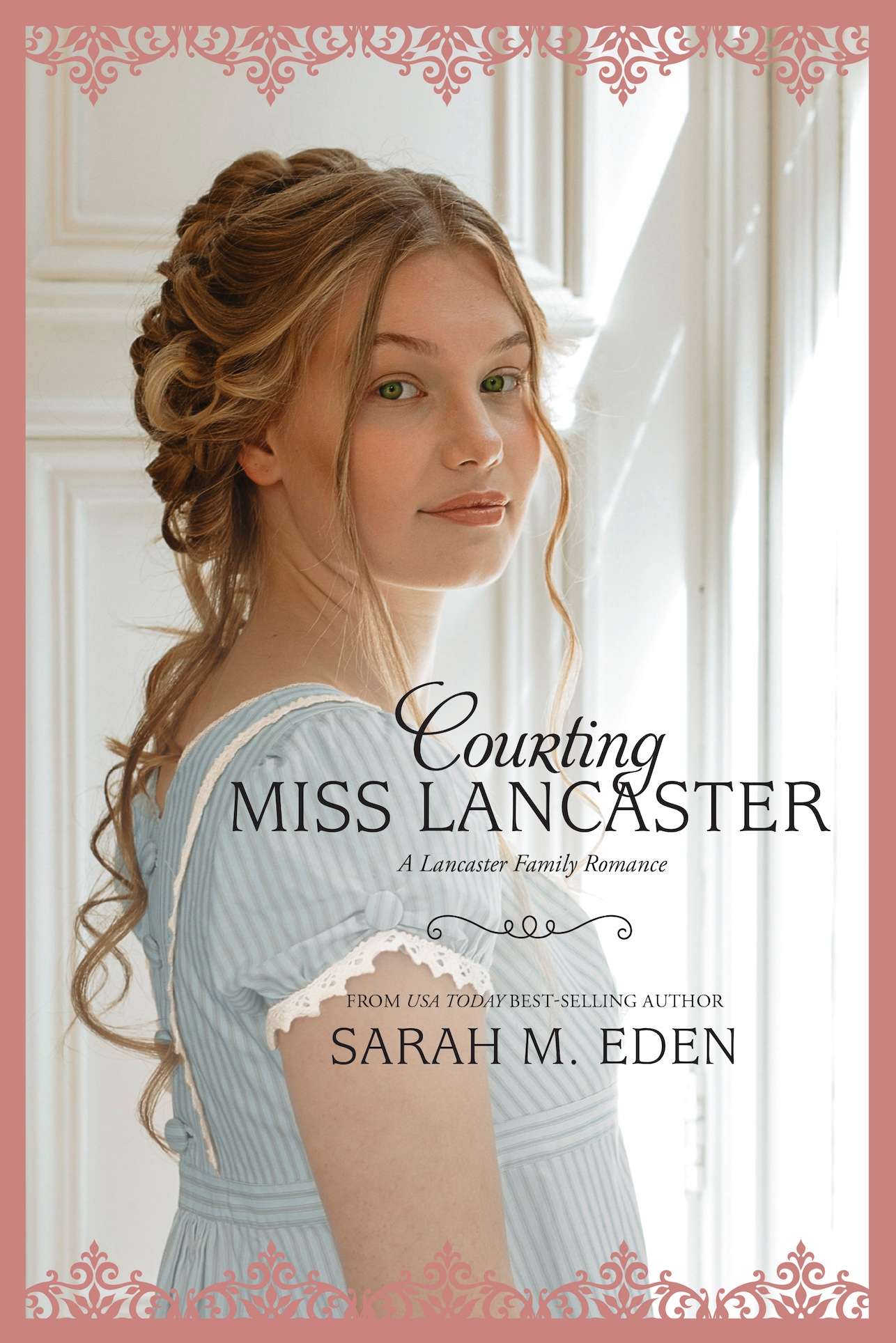 Courting Miss Lancaster (The Lancaster Family, Book 2)