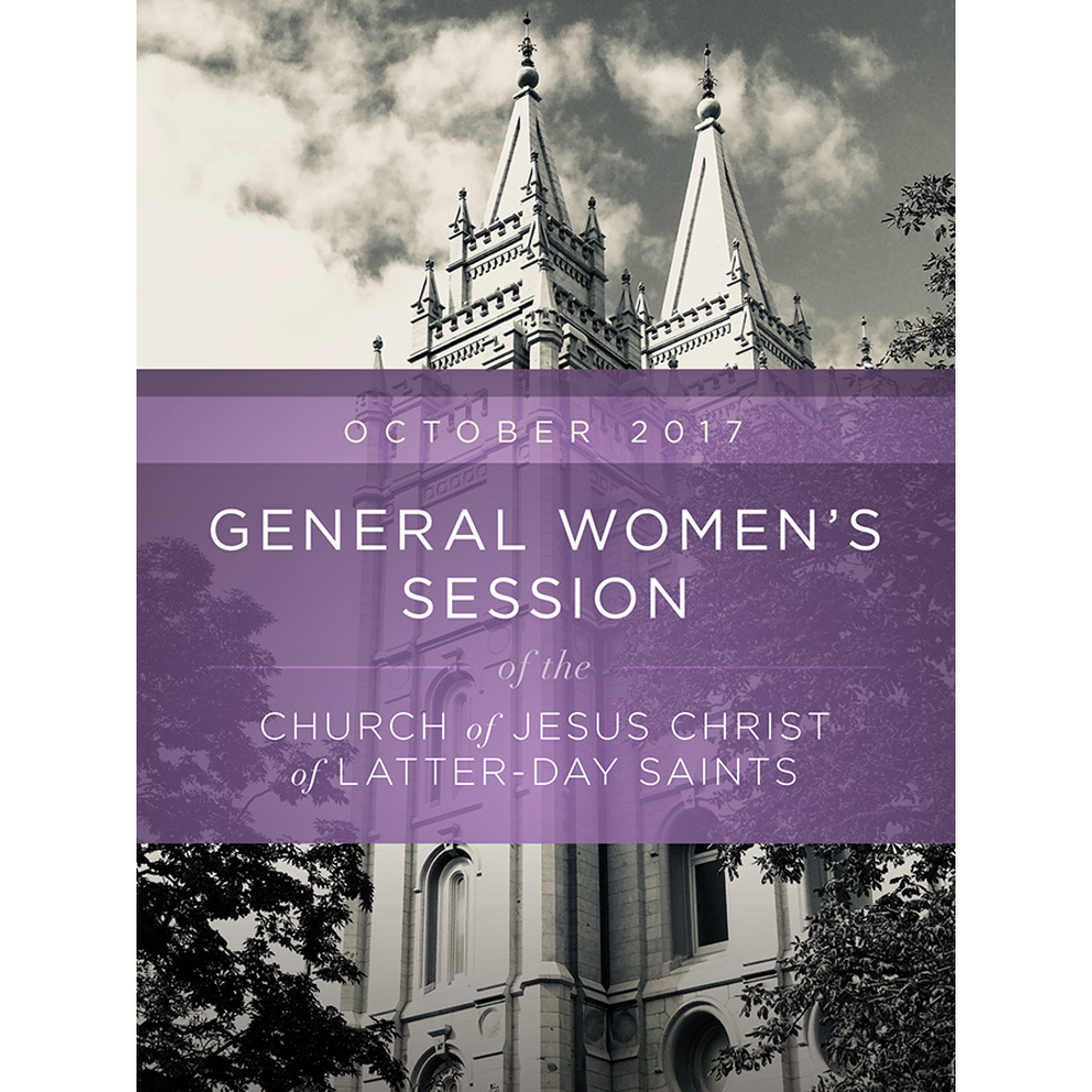 General Women's Session - October 2017,  General Women's Session - October 2017