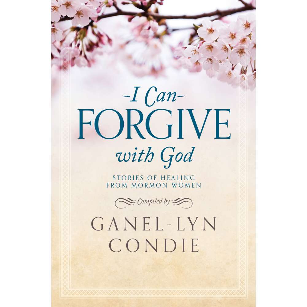 I Can Forgive with God - CONDIE, GANEL-LYN 1