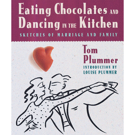 Eating Chocolates and Dancing in the Kitchen