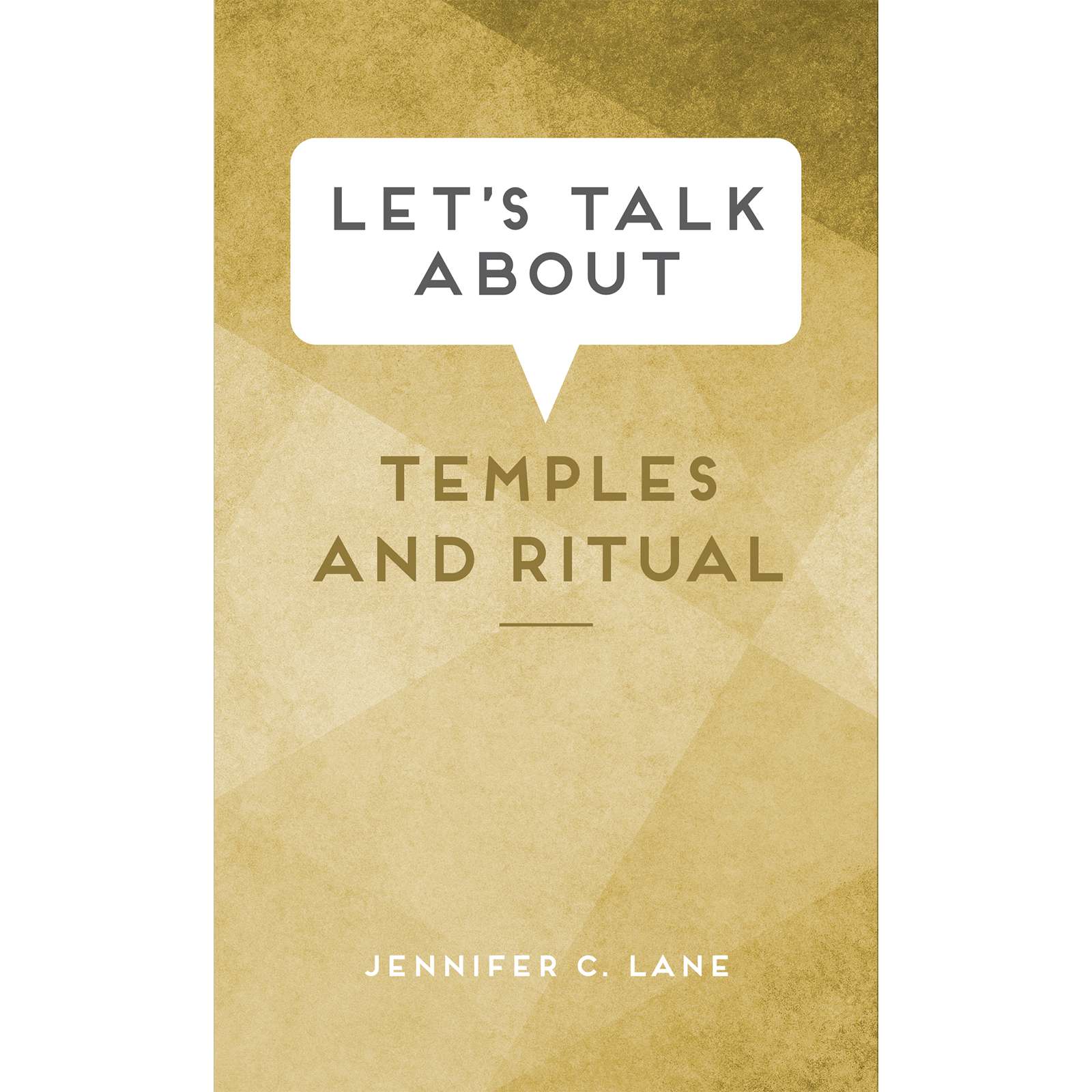 Let's Talk about Temples and Ritual