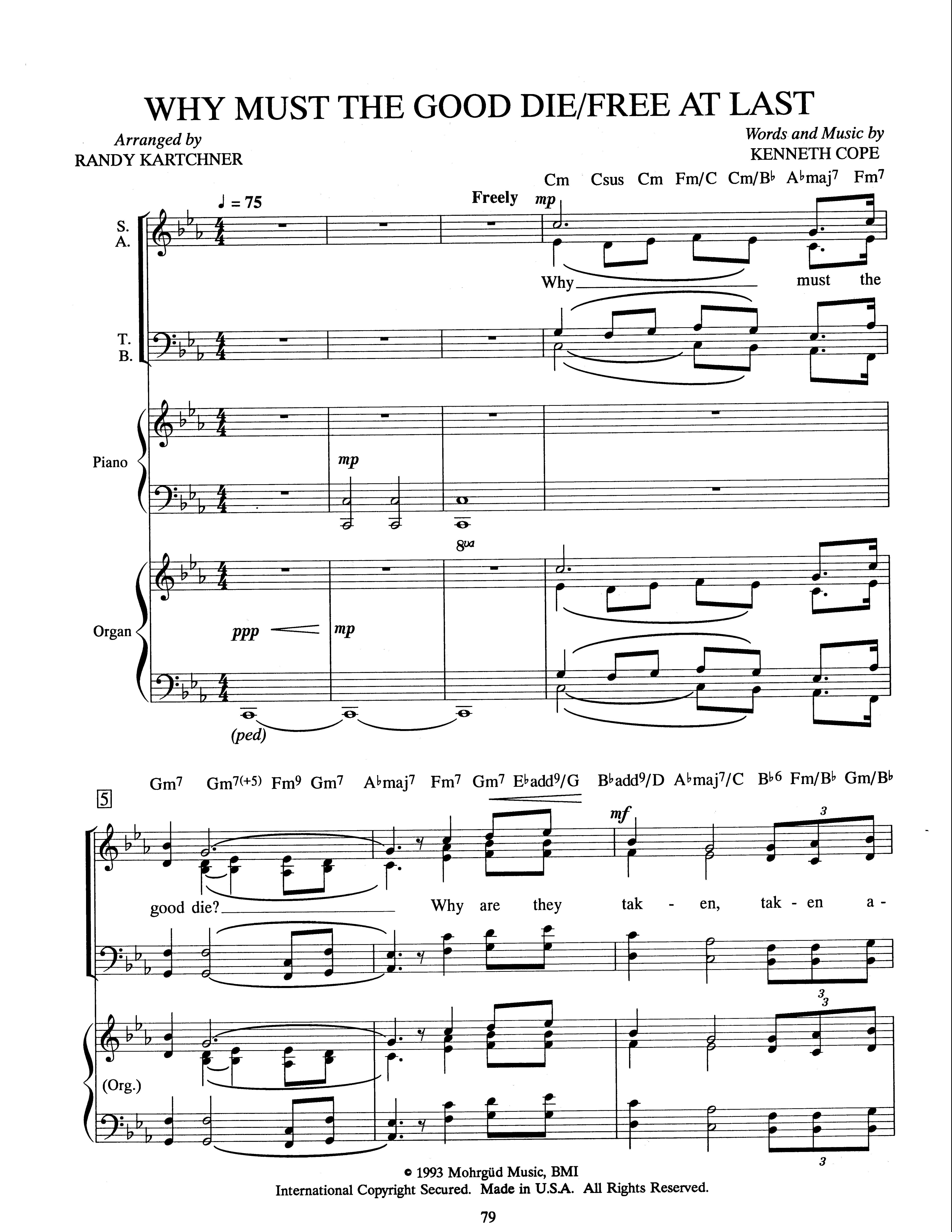 Why Must the Good Die/Free at Last