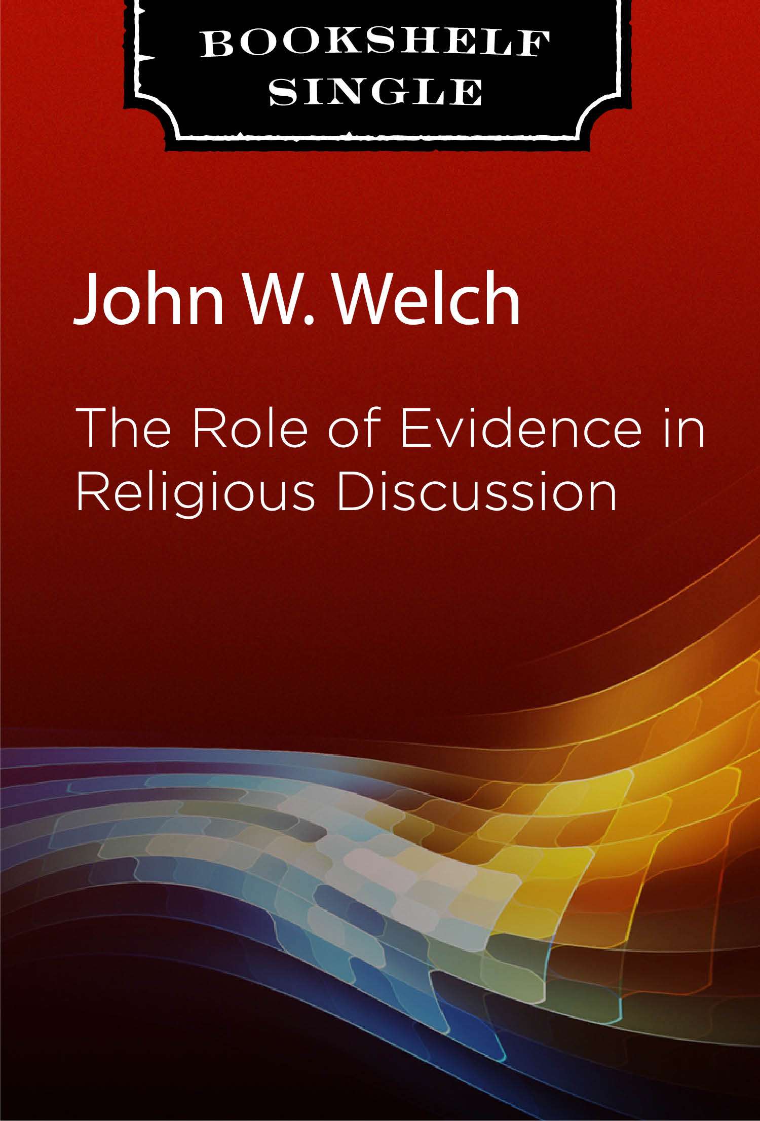 The Role of Evidence in Religious Discussion