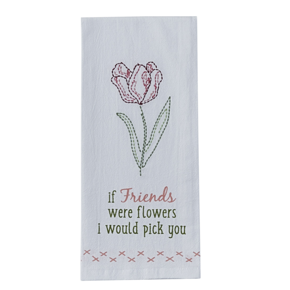 If Friends Were Flowers Dishtowel,  If Friends Were Flowers Dishtowel