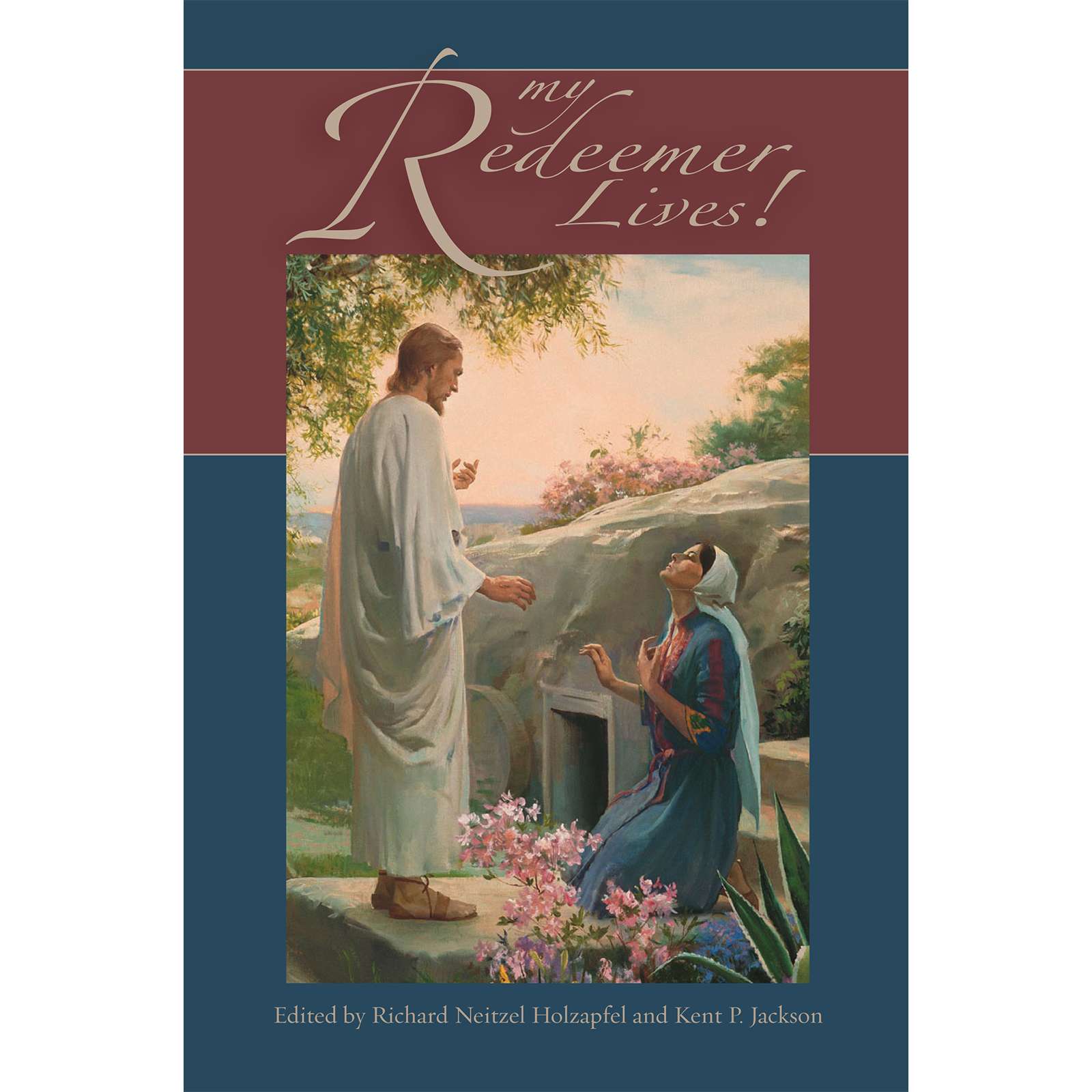 My Redeemer Lives!