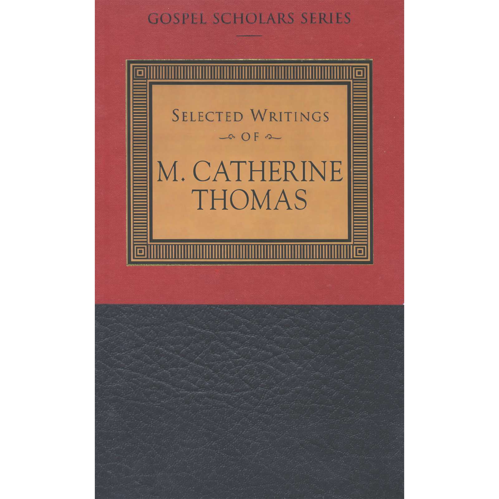 Selected Writings of M. Catherine Thomas (Gospel Scholars Series), , large image number 0