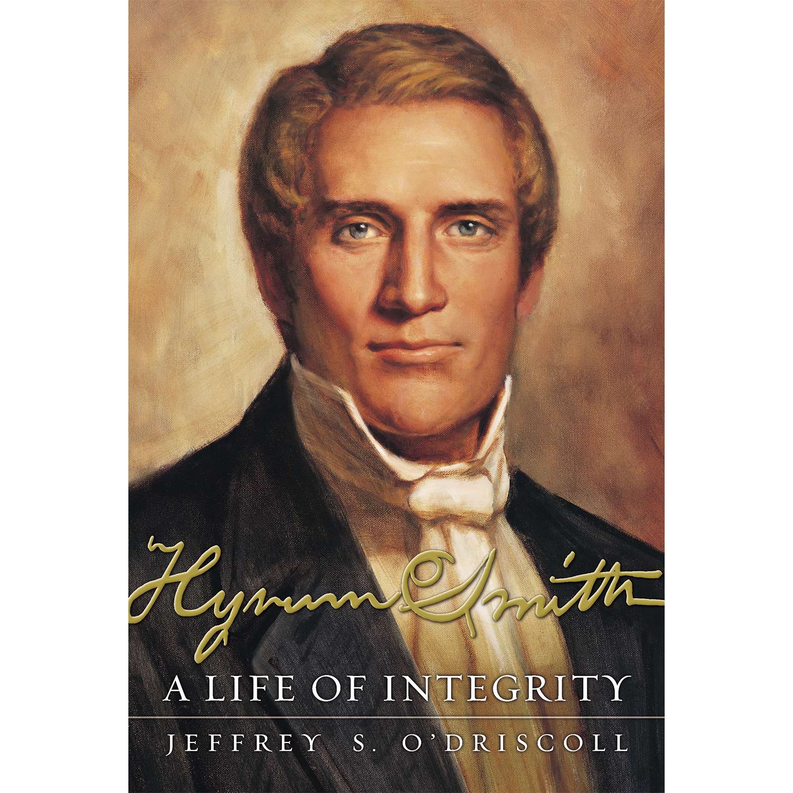 Hyrum Smith: A Life of Integrity, , large image number 0