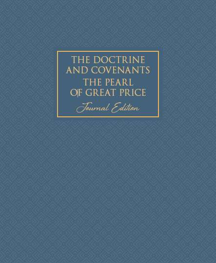 The Doctrine and Covenants and Pearl of Great Price, Journal Edition, Neutral (No Index)
