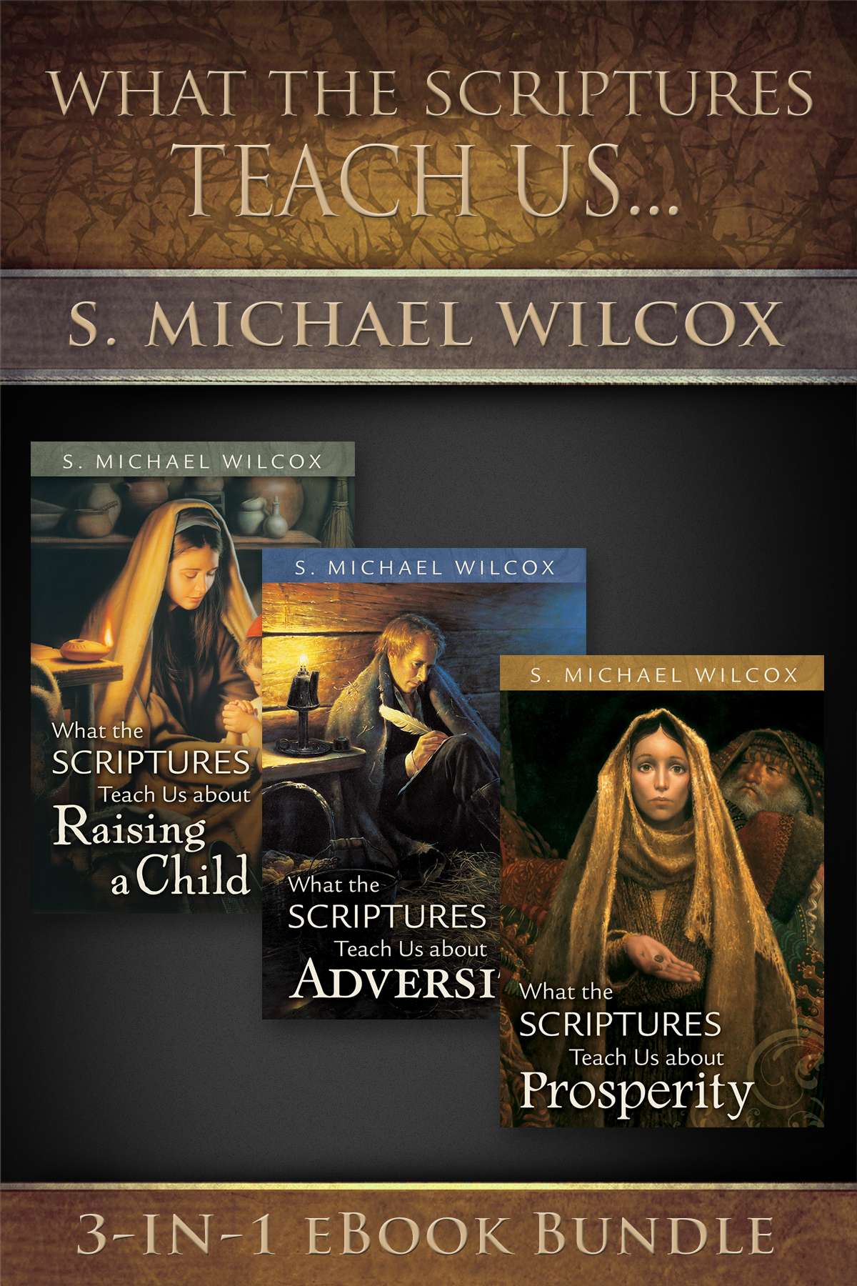 What the Scriptures Teach Us 3-in-1 eBook Bundle