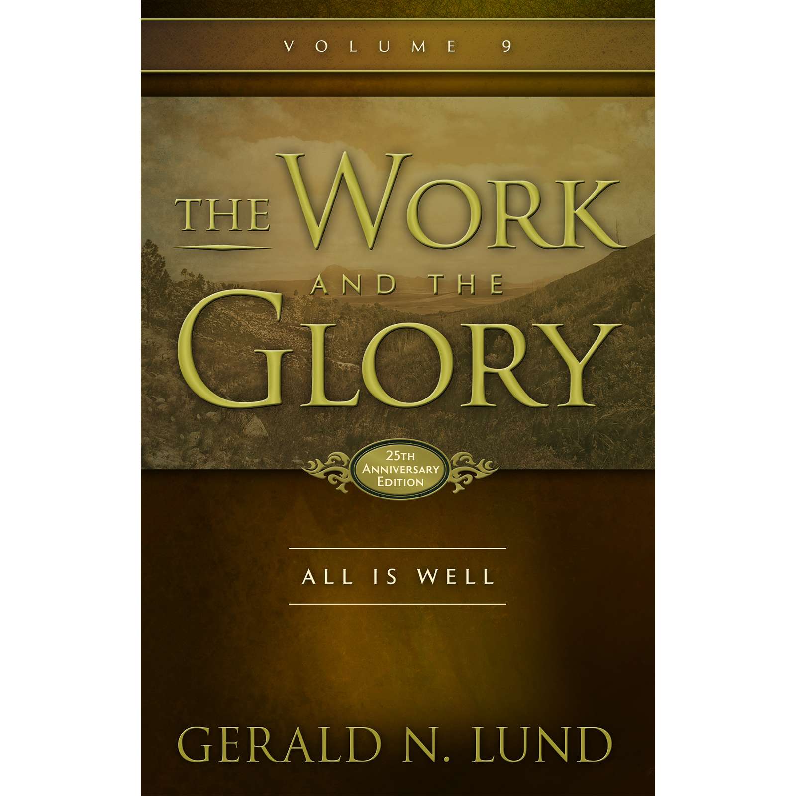 All is Well  (The Work and the Glory Vol 9), , large image number 0